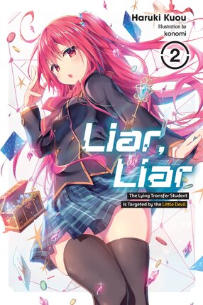 Liar, Liar vol 02 Light Novel