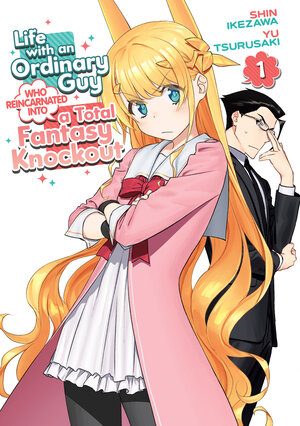 Life with an Ordinary Guy Who Reincarnated into a Total Fantasy Knockout vol 01 GN Manga