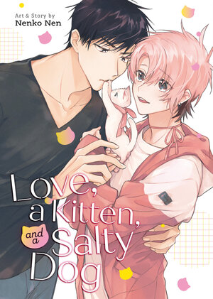 Love, a Kitten, and a Salty Dog GN Manga