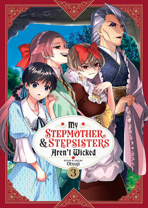 My Stepmother And Stepsisters Aren't Wicked vol 03 GN Manga