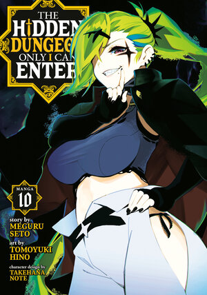 The Hidden Dungeon Only I Can Enter vol 10 GN Manga