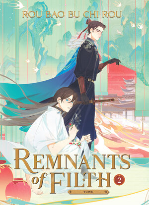 Remnants Of Filth: Yuwu vol 02 Danmei Light Novel
