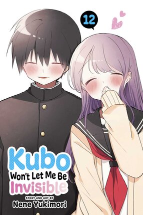 Kubo Won't Let Me Be Invisible vol 12 GN Manga