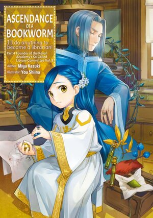 Ascendance of a Bookworm Part 04 vol 08 Light Novel