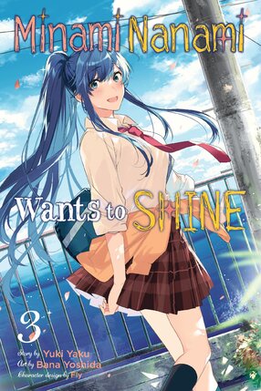 Nanami Minami Wants to Shine vol 03 GN Manga