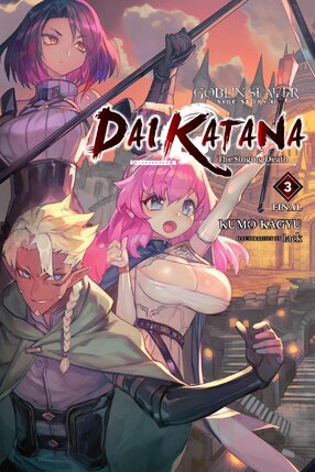 Goblin Slayer Side Story II: Dai Katana vol 03 Light Novel