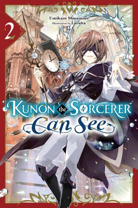 Kunon the Sorcerer Can See Through vol 02 Light Novel