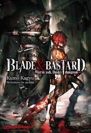 Blade & Bastard vol 01 Light Novel