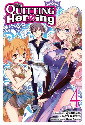 I'm Quitting Heroing vol 04 GN Manga