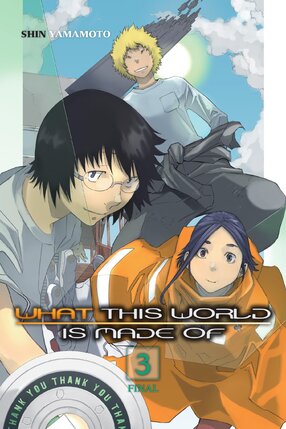 What This World Is Made Of vol 03 GN Manga