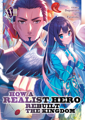 How a Realist Hero Rebuilt the Kingdom vol 18 Light Novel