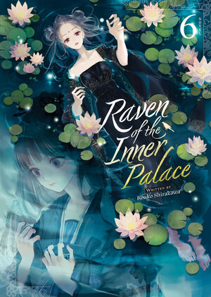 Raven of the Inner Palace vol 06 Light Novel