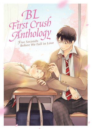 BL First Crush Anthology: Five Seconds Before We Fall in Love GN Manga