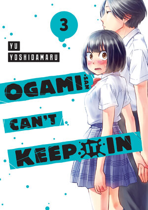 Ogami-san Can't Keep It In vol 03 GN Manga