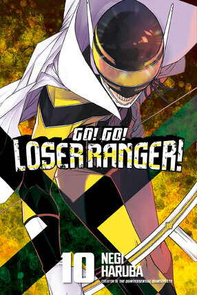 Go! Go! Loser Ranger! vol 10 GN Manga