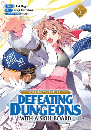 CALL TO ADVENTURE! Defeating Dungeons with a Skill Board vol 07 GN Manga