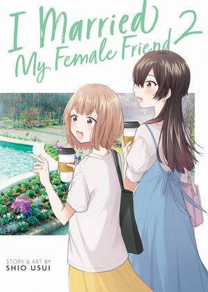 I Married My Female Friend vol 02 GN Manga