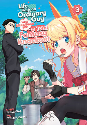 Life with an Ordinary Guy Who Reincarnated into a Total Fantasy Knockout vol 03 GN Manga