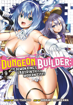 Dungeon Builder: The Demon King's Labyrinth is a Modern City! vol 09 GN Manga