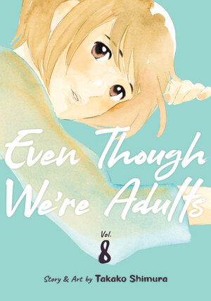 Even Though We're Adults vol 08 GN Manga