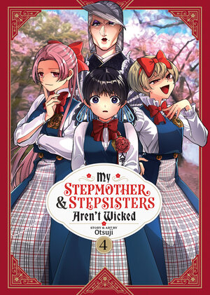 My Stepmother And Stepsisters Aren't Wicked vol 04 GN Manga