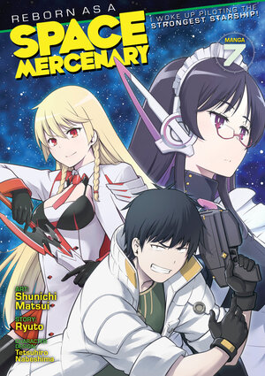 Reborn As A Space Mercenary vol 07 GN Manga