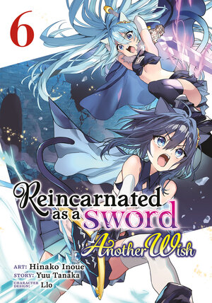 Reincarnated as a Sword: Another Wish vol 06 GN Manga