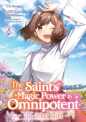 The Saint's Magic Power is Omnipotent: The Other Saint vol 04 GN Manga