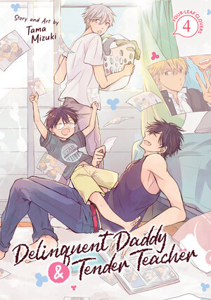 Delinquent Daddy and Tender Teacher vol 04 GN Manga