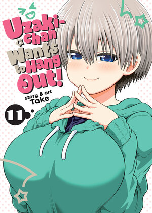 Uzaki-chan Wants to Hang Out! vol 11 GN Manga