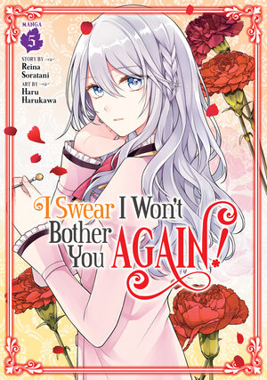 I Swear I Won't Bother You Again vol 05 GN Manga