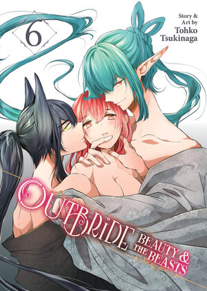 Outbride: Beauty and the Beasts vol 06 GN Manga