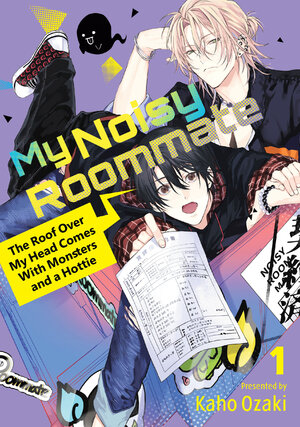 My Noisy Roommate: The Roof Over My Head Comes with Monsters and a Hottie vol 01 GN Manga