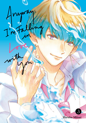 Anyway, I'm Falling In Love With You. vol 03 GN Manga