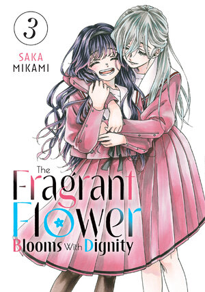 The Fragrant Flower Blooms With Dignity vol 03 GN Manga