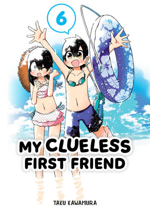 My Clueless First Friend vol 06 GN Manga