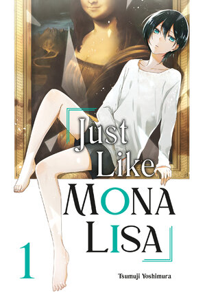 Just Like Mona Lisa vol 01 GN Manga