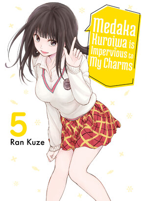 Medaka Kuroiwa Is Impervious to My Charms vol 05 GN Manga