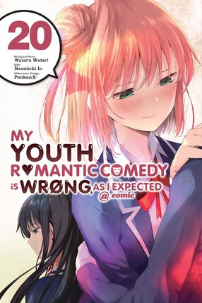 My Youth Romantic Comedy Is Wrong as I Expected vol 20 GN Manga