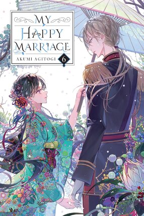 My Happy Marriage vol 06 Light Novel