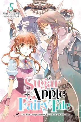 Sugar Apple Fairy Tale vol 05 Light Novel