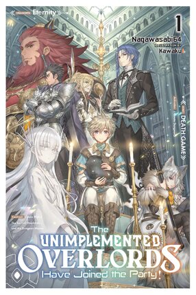 The Unimplemented Overlords Have Joined the Party! vol 01 Light Novel