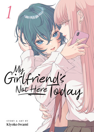 My Girlfriend's Not Here Today vol 01 GN Manga