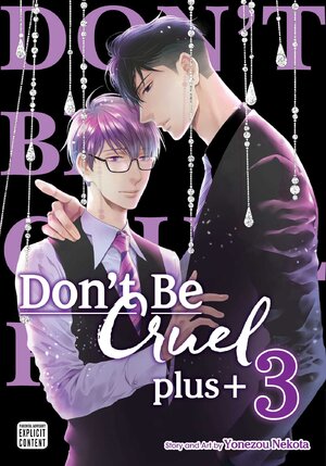 Don't Be Cruel plus+ vol 03 GN Yaoi Manga