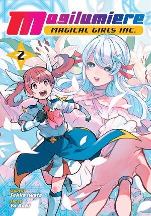 Magilumiere Magical Girls Inc. vol 02 GN Manga