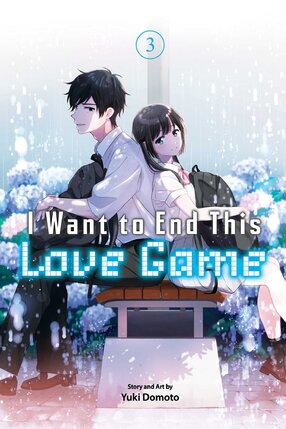 I Want to End This Love Game vol 03 GN Manga