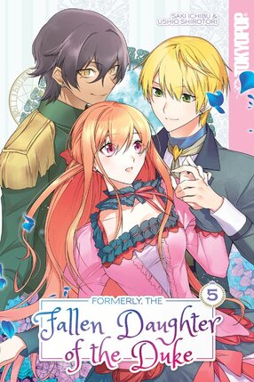 Formerly Fallen Daughter Of Duke vol 05 GN Manga