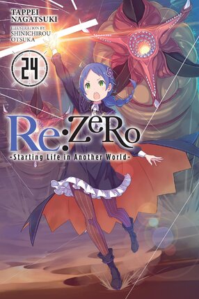 RE:Zero Starting Life in Another World vol 24 Light Novel