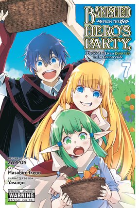 Banished from the Hero's Party, I Decided to Live a Quiet Life in the Countryside vol 07 GN Manga