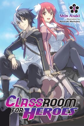 Classroom for Heroes vol 01 Light Novel
